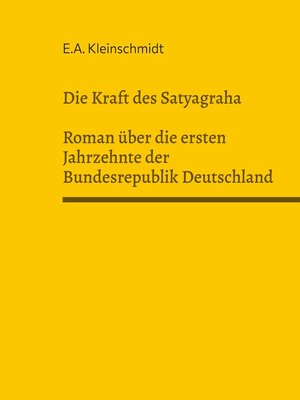 cover image of Die Kraft des Satyagraha
